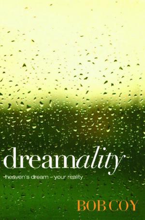 Cover of the book Dreamality by Gary E. Parker