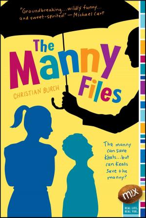 Cover of the book The Manny Files by Siena Cherson Siegel