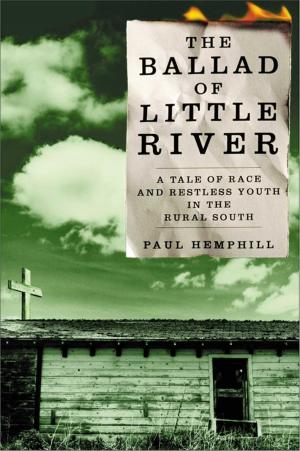 Cover of the book The Ballad of Little River by John L. Nesheim