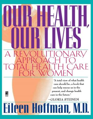Cover of the book Our Health Our Lives by Anna McPartlin