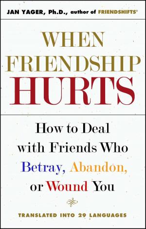 Cover of the book When Friendship Hurts by Lilla Zuckerman, Nora Zuckerman