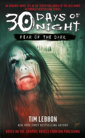 Cover of the book 30 Days of Night: Fear of the Dark by Hannah Nyala