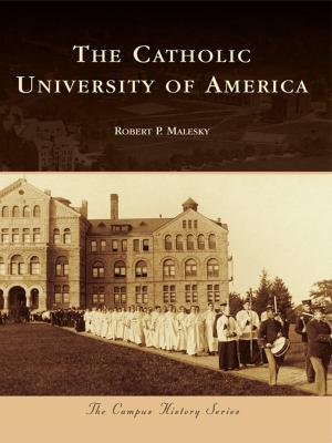 Cover of the book The Catholic University of America by Rob Kasper, Boog Powell