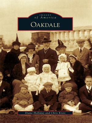 Cover of the book Oakdale by Lauren M. Swartz, James A. Swartz