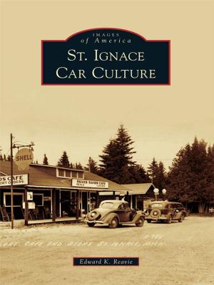 Cover of the book St. Ignace Car Culture by Gina L. Nichols