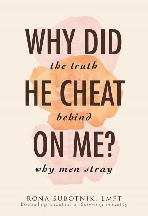 Cover of the book Why Did He Cheat on Me? by Cooper Lawrence