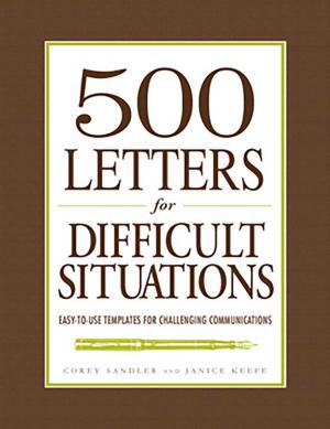 Cover of the book 500 Letters for Difficult Situations by Rebecca Branstetter