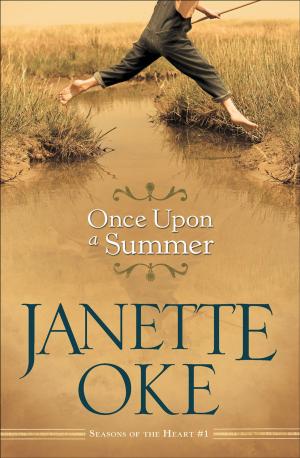 Cover of the book Once Upon a Summer (Seasons of the Heart Book #1) by Anneke Companjen