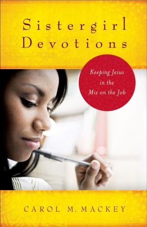 Cover of the book Sistergirl Devotions by A.W. Tozer, James L. Snyder