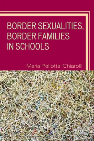 Cover of the book Border Sexualities, Border Families in Schools by Richard White
