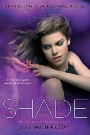 Cover of the book Shade by Francine Pascal, J.R. Rost