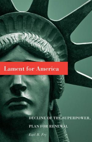 Cover of the book Lament for America by Johnson-Shoyama-Graduate School