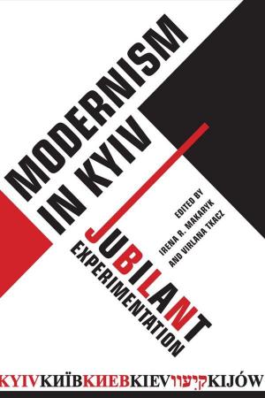 bigCover of the book Modernism in Kyiv by 