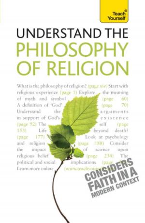 Cover of the book Understand Philosophy Of Religion: Teach Yourself (McGraw-Hill Edition) by Sadie Matthews