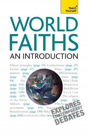 Cover of the book World Faiths - An Introduction: Teach Yourself by Teresa Moorey