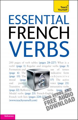 Cover of the book Essential French Verbs: Teach Yourself by Steve Bavister, Amanda Vickers