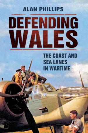 Cover of the book Defending Wales by Derek Foxton