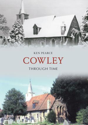 Book cover of Cowley Through Time