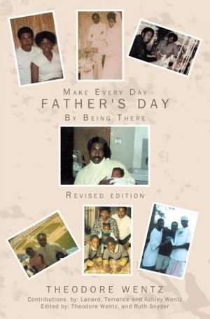 Cover of the book Make Every Day Father's Day by Jacenta Lynn, Mark Irlanda