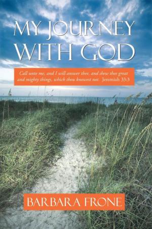 Cover of the book My Journey with God by Annie B. Carwyn