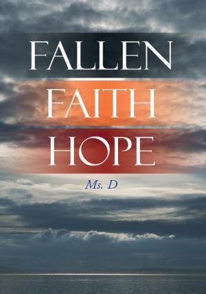 Cover of the book Fallen Faith Hope by Daphne Leigh