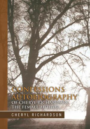 Cover of the book Confessions Autobiography of Cheryl Richardson the Female Author by Dennis Doph