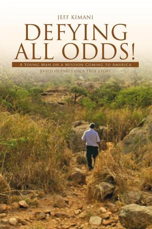 Cover of the book Defying All Odds! by Ted Knuckey