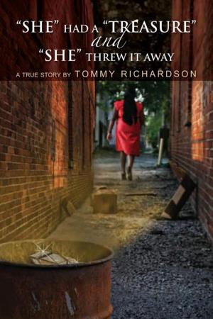 Cover of the book “She” Had a “Treasure” and “She” Threw It Away by Marcia Coffey Turnquist