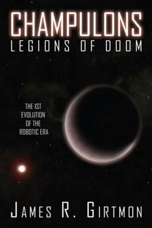 Cover of the book Champulons: Legions of Doom by Merritt Yorgey