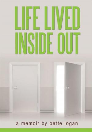 Cover of the book Life Lived Inside Out by Brinda Sue Robinson