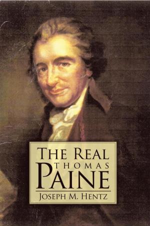 Cover of the book The Real Thomas Paine by Stephen C. Stripe