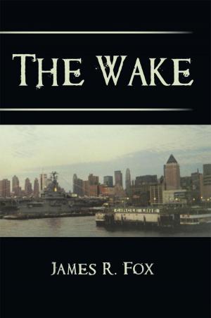 Cover of the book The Wake by Julie K. Halapchuk