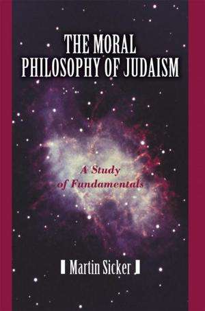 Cover of the book The Moral Philosophy of Judaism by Roger G. Lanphear