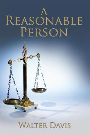Cover of the book A Reasonable Person by Ralph V. Brooks