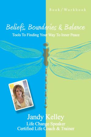 Cover of the book Beliefs, Boundaries & Balance by Jennifer Johnson