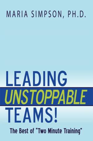 Book cover of Leading Unstoppable Teams!