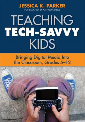 Cover of the book Teaching Tech-Savvy Kids by Dr. Herbert J. Rubin, Dr. Irene S. Rubin