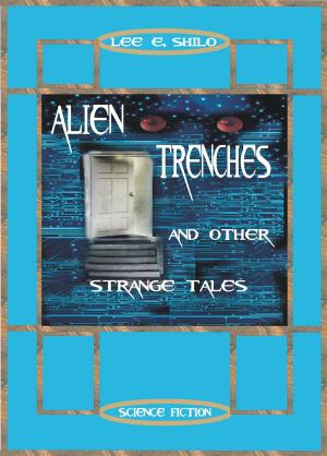 Book cover of Alien Trenches And Other Strange Tales