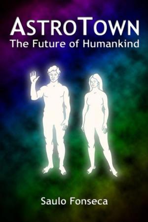 Cover of the book AstroTown: The Future of Humankind by C. Michelle Gonzalez