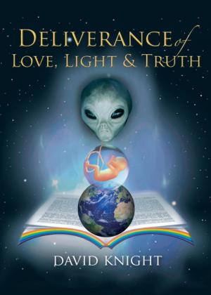 Book cover of Deliverance of Love, Light and Truth