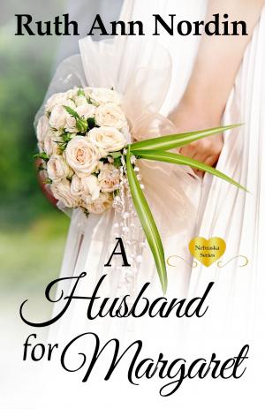Cover of the book A Husband for Margaret by Ruth Ann Nordin