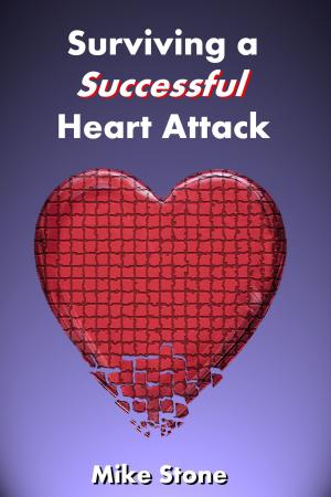 Book cover of Surviving a Successful Heart Attack