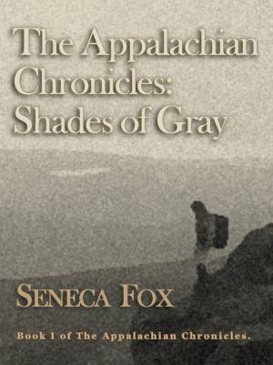 Book cover of The Appalachian Chronicles: Shades of Gray