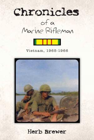 Cover of the book Chronicles of a Marine Rifleman by Cecil H. Sieglaff