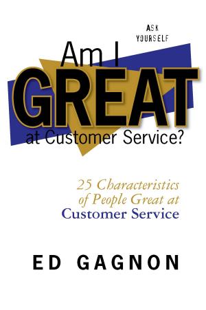Cover of the book Am I Great at Customer Service? by Sam Lorimer