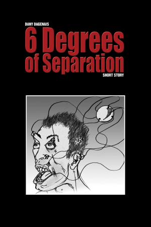 Cover of the book 6 Degrees of Separation by Stephen Elliott