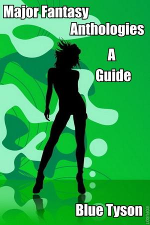 Cover of Major Fantasy Anthologies: A Guide