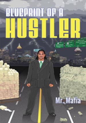 Cover of the book Blueprint of a Hustler by Lesa Kelley Osborn