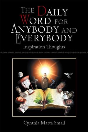 Cover of the book The Daily Word for Anybody and Everybody by Babajide M. Ola-Buraimo