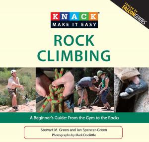 Cover of the book Knack Rock Climbing by Scott Bowen, David E. Dirks